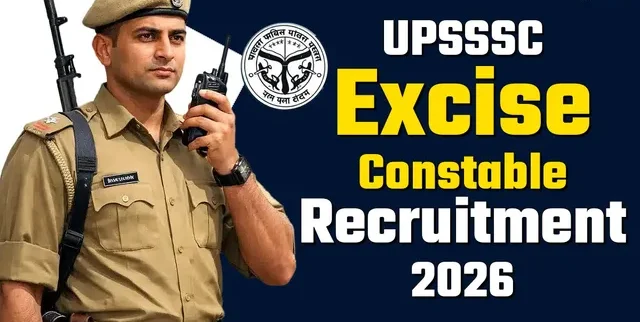 UP Excise Constable Vacancy 2026: यूपी में एक्साइज कॉन्स्टेबल भर्ती शुरू