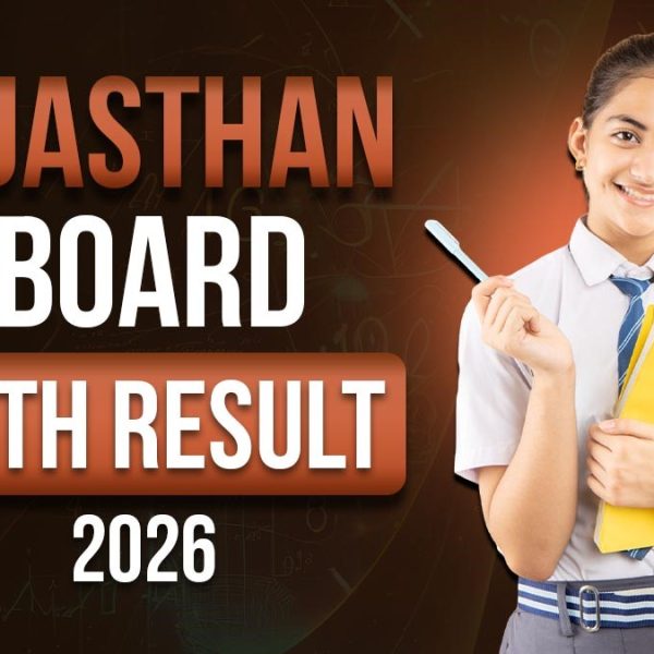 RBSE 12th Result 2026: राजस्थान बोर्ड 12वीं का रिजल्ट जारी, ऐसे करें चेक